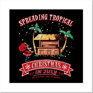 Spreading Tropical Christmas In July Posters and Art